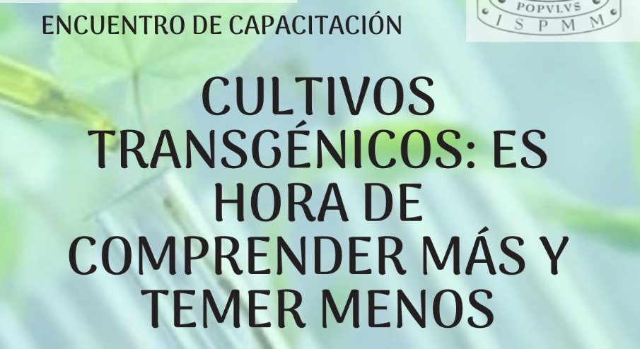 Capacitación sobre cultivos transgénicos.