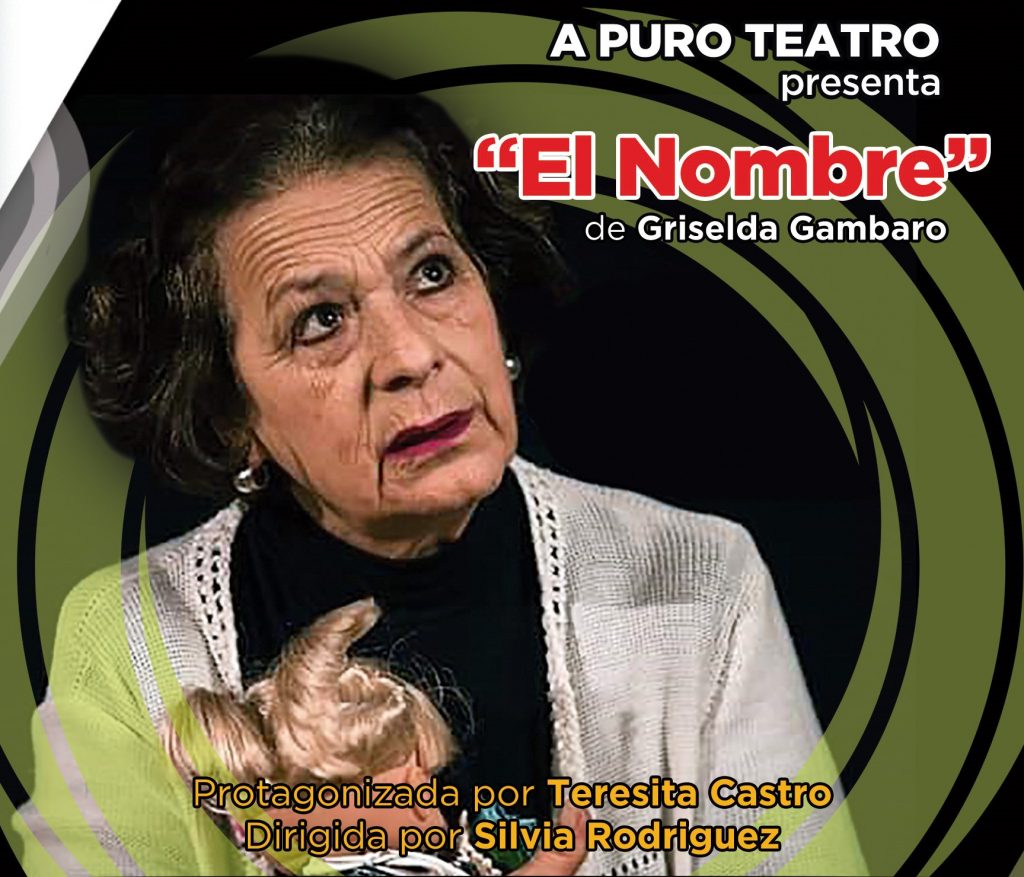 Presentación del unipersonal de Teresita Castro “El nombre”.