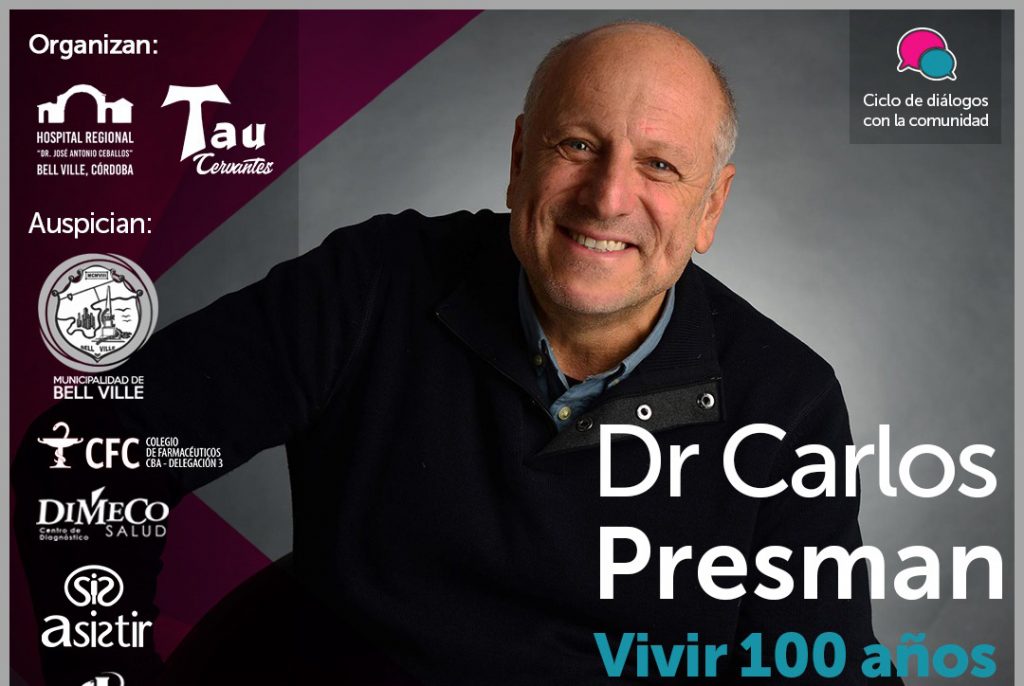 El destacado médico Carlos Presman disertará en nuestra ciudad.