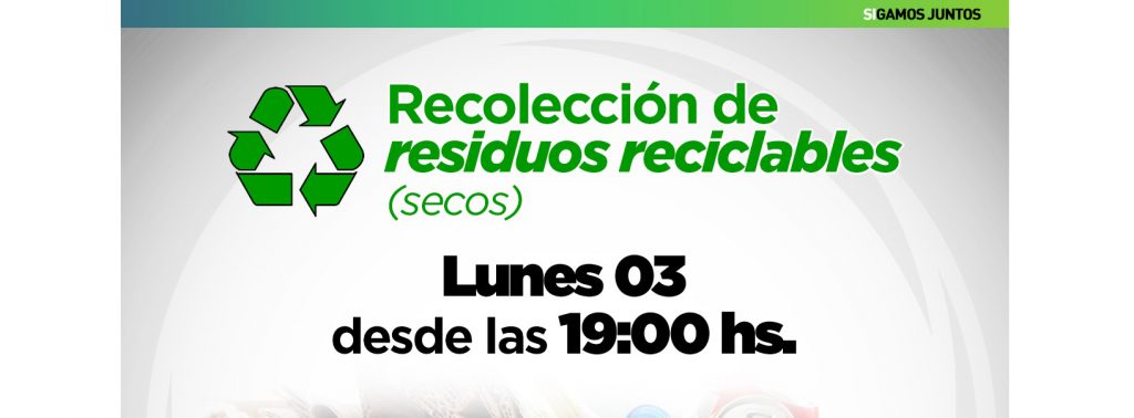 El lunes se recolectan los residuos reciclables.