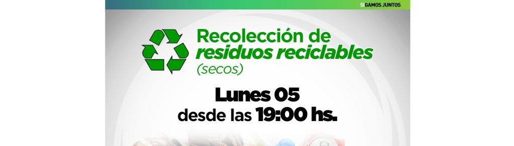 El lunes habrá recolección de residuos reciclables.