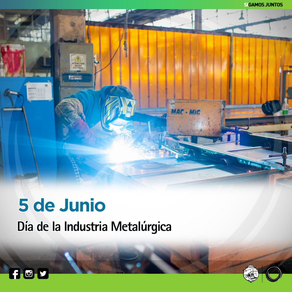 Hoy se celebra el Día de la Industria Metalúrgica