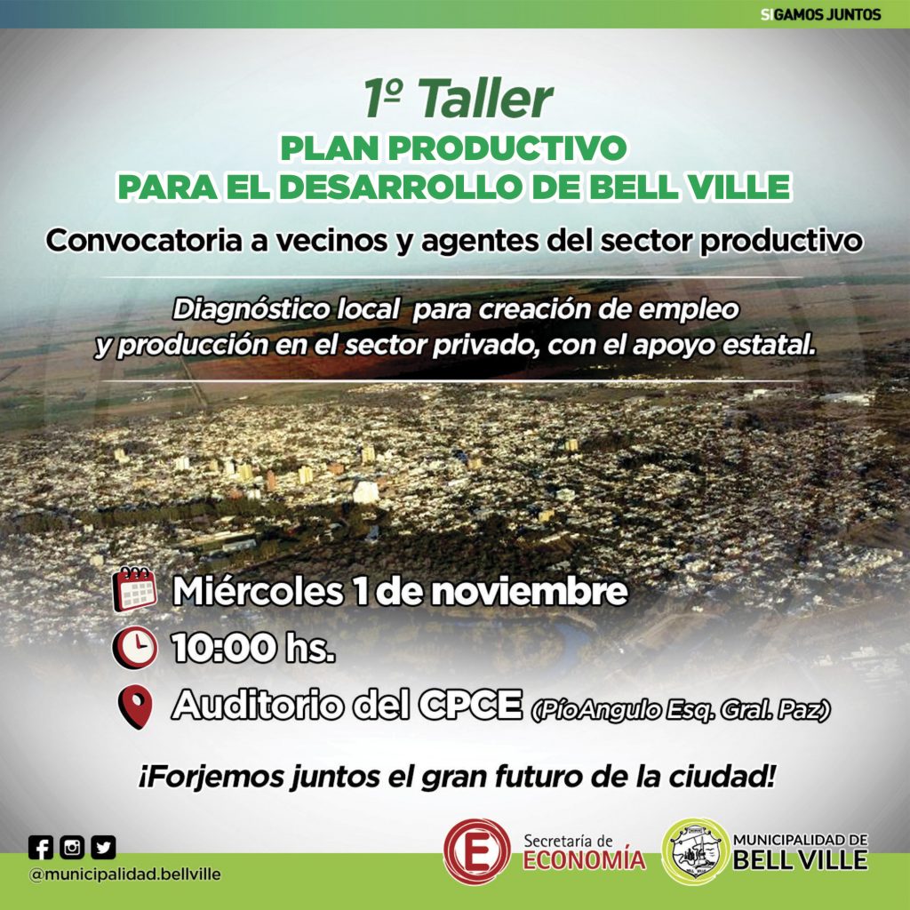 Mañana se desarrollará el primer taller para elaborar el Plan Productivo para el Desarrollo de Bell Ville