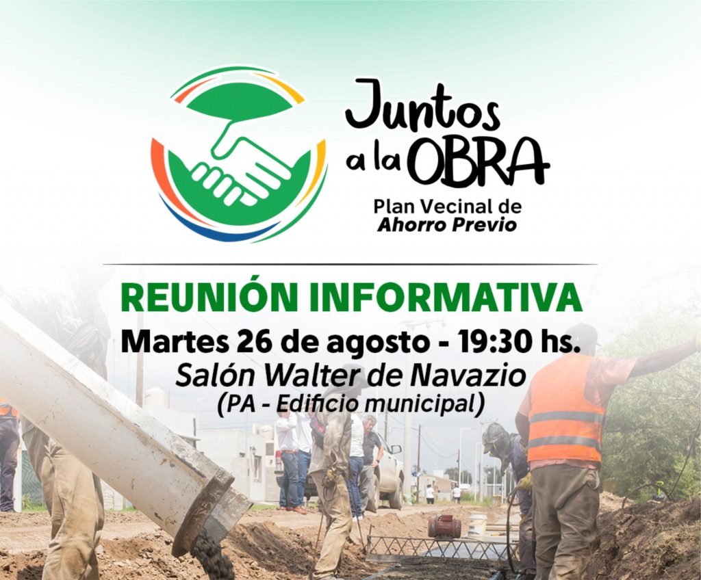Habrá una reunión informativa sobre el Plan Vecinal de Ahorro Previo “Juntos a la Obra”