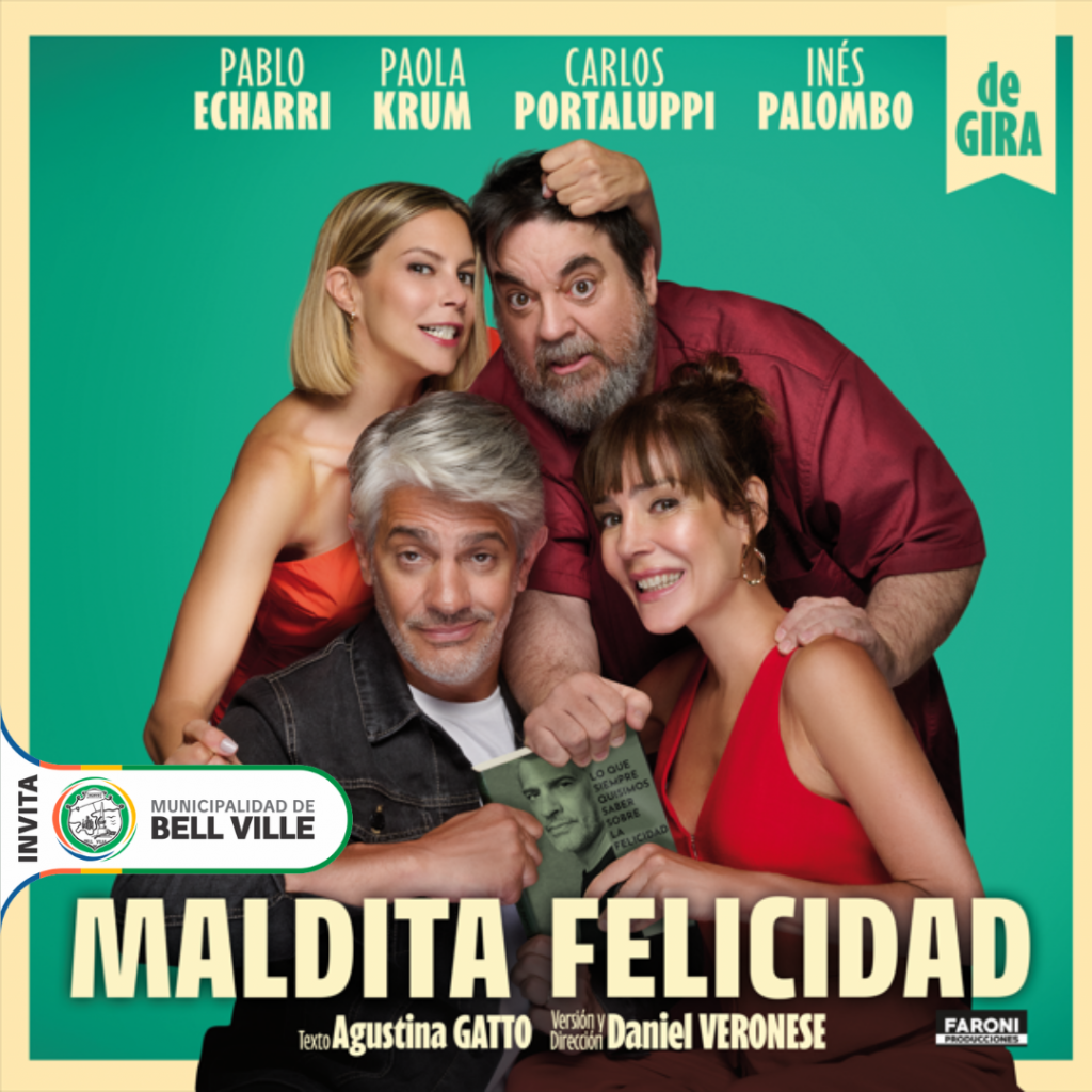 El jueves se presenta en el Coliseo “Maldita felicidad”, una comedia con elenco estelar